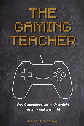 Buchcover: The Gaming Teacher